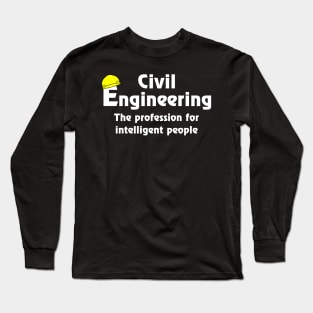 Smart Civil Engineer White Text Long Sleeve T-Shirt